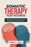 Somatic Therapy for Women