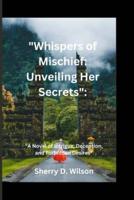 "Whispers of Mischief