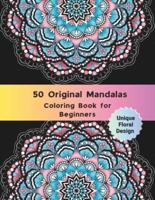 50 Original Mandalas Coloring Book for Beginners