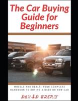 The Car Buying Guide for Beginners
