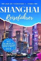 Shanghai Reiseführer 2024
