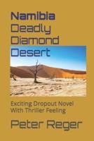 Deadly Diamond Desert