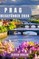 Prag Reiseführer 2024