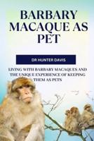 Barbary Macaque as Pet