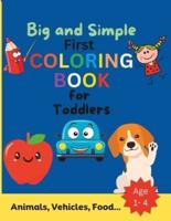 Big and Simple First Coloring Book for Toddlers