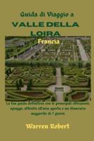 Guida Di Viaggio a Valle Della Loira Francia
