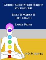 Guided Meditation Script Volume One