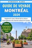 Guide De Voyage Montréal 2024