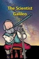 The Scientist Galileo