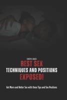 Best Sex Techniques And Positions Exposed!