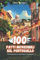 100 Fatti Incredibili Sul Portogallo