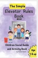 The Simple Elevator Rules Book