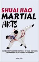 Shuali Jiao Martial Arts