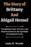 The Story of Brittany And Abigail Hensel