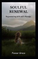 Soulful Renewal