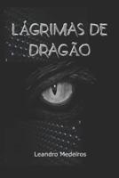 Lágrimas De Dragão