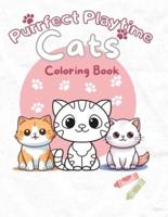 Purrfect Playtime-Cats Coloring Book for Kids