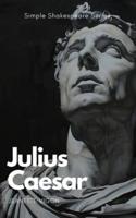 Julius Caesar Simple Shakespeare Series