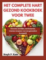 Het Complete Hart Gezond Kookboek Voor Twee