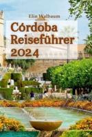 Córdoba Reiseführer 2024