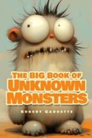 The Big Book of Unknown Monsters