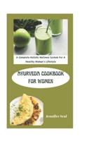 Ayurveda Cookbook For Women
