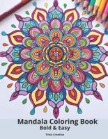 Mandala Coloring Book Bold & Easy