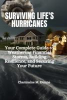 Surviving Life's Hurricanes