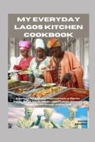 My Everyday Lagos Kitchen Cookbook