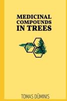 Medicinal Compounds in Trees