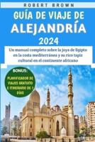 Guía De Viaje De Alejandría 2024