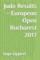 Judo Results - European Open Bucharest 2017