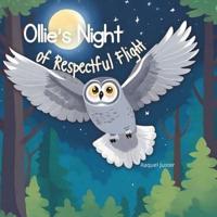 Ollie's Night of Respectful Flight