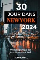 Guide De Voyage De 30 Jours À New York 2024