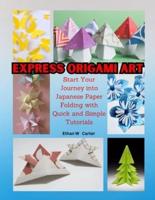 Express Origami Art