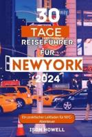30 Tage Reiseführer Für New York City 2024