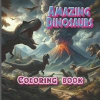 Amazing Dinosaurs Coloring Book