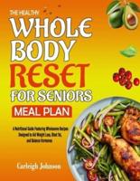 The Healthy Whole Body Reset for Seniors Meal Plan