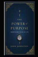 The Power of Purpose