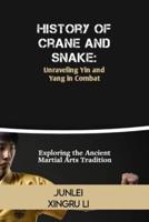 History of Crane and Snake