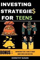 Investing Strategies for Teens