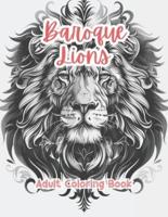 Baroque Lions Adult Coloring Book Grayscale Images By TaylorStonelyArt