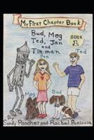 Bud, Meg, Ted, Jan and Tin Man