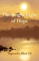 The Bright Light of Hope