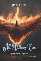 All Hallows' Eve - Vol VIII