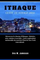 Ithaque Guide De Voyage 2024