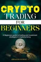 Crypto Trading For Beginners