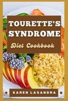 Tourette's Syndrome Diet Cookbook