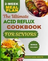 The Ultimate Acid Reflux Cookbook for Seniors