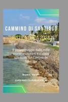 Cammino Di Santiago Turistica Guida 2024